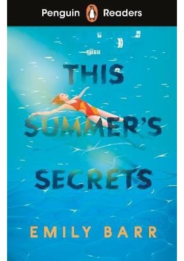 Penguin Readers Level 5: This Summer´s Secrets (ELT Graded Reader)