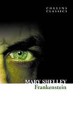 Frankenstein (Collins Classics) Harper Collins UK