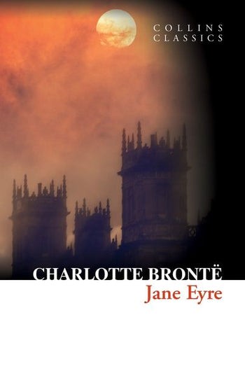 Jane Eyre (Collins Classics) Harper Collins UK