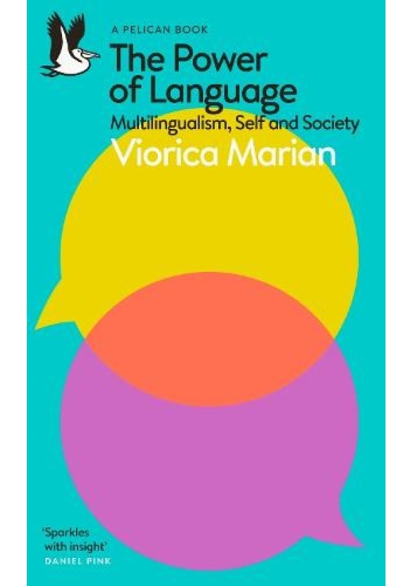 Power of Language, Multilingualism, Self and Society