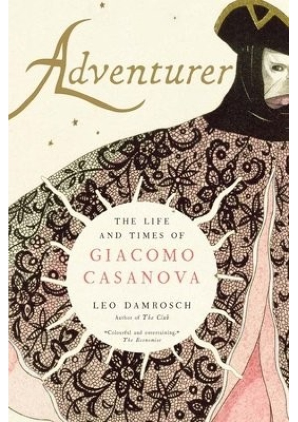 Adventurer, The Life and Times of Giacomo Casanova