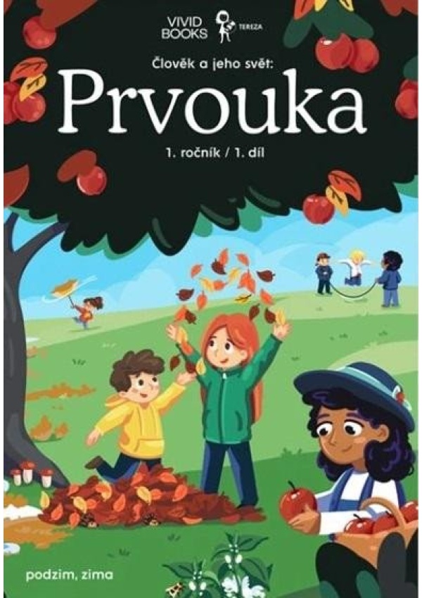 Pracovní učebnice prvouky 1. ročník 1. díl