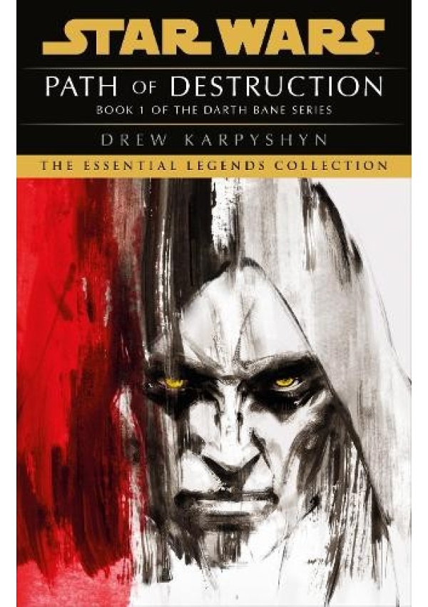 Star Wars: Darth Bane - Path of Destruction