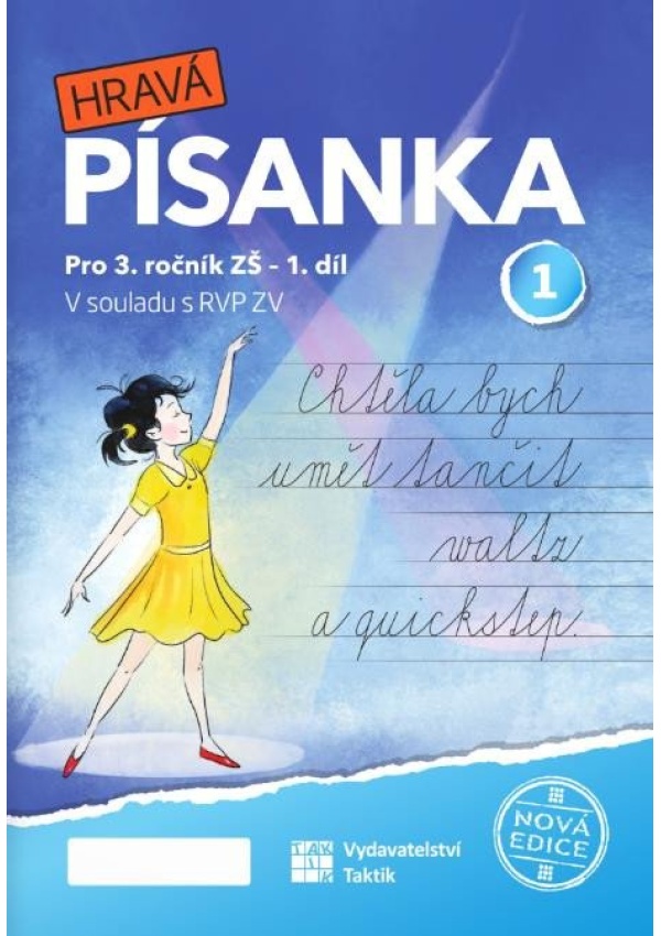 Hravá písanka pro 3. ročník 1. díl (nová edice)