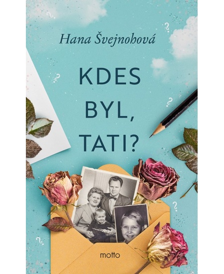 Kdes byl, tati?