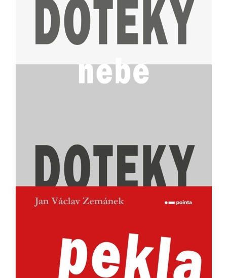 Doteky nebe Doteky pekla