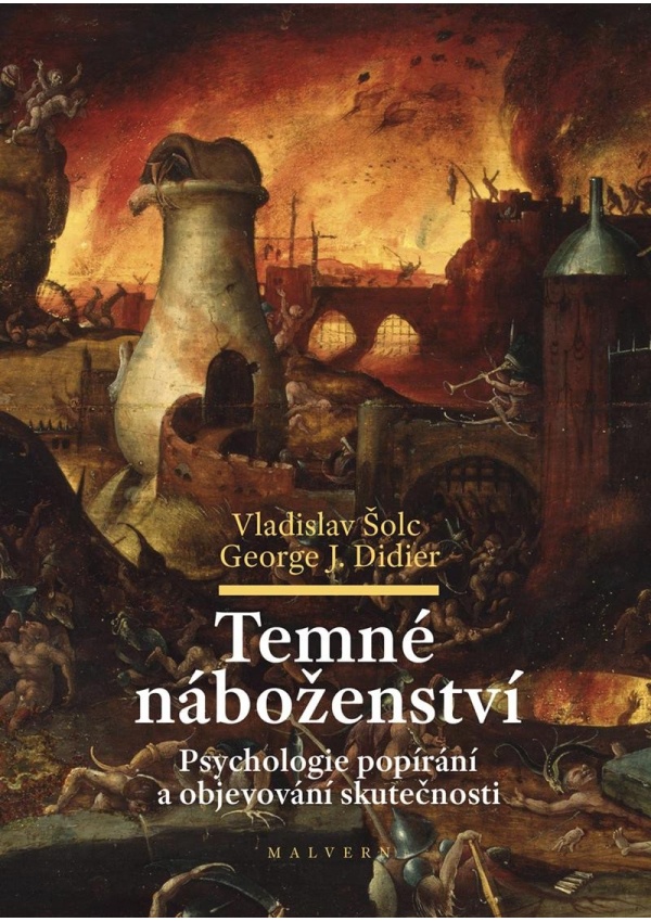 Temné náboženství - Psychologie popírání a objevování skutečnosti