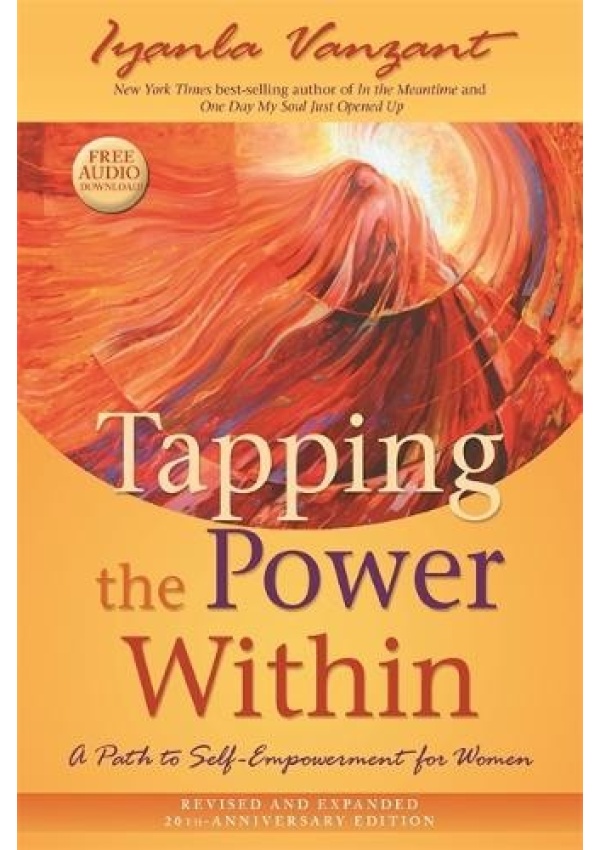 Tapping the Power Within, A Path to Self-Empowerment for Women: 20th Anniverary Edition