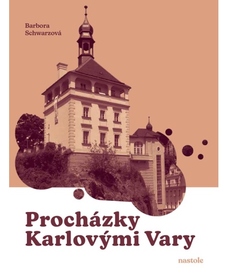 Procházky Karlovými Vary