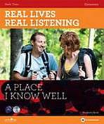 Real Lives Real Listening: A Place I know Well (Elementary) Student´s Book with Audio CD
