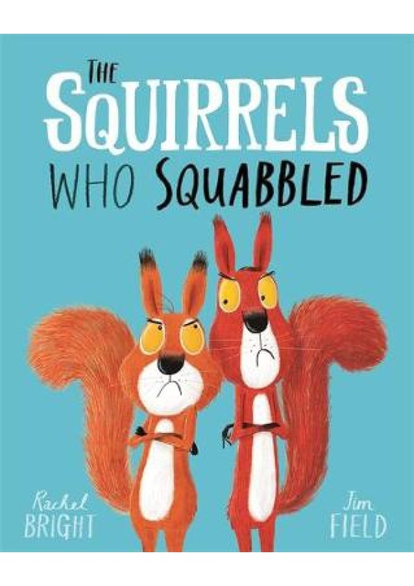 Squirrels Who Squabbled