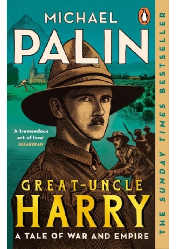 Great-Uncle Harry, A Tale of War and Empire