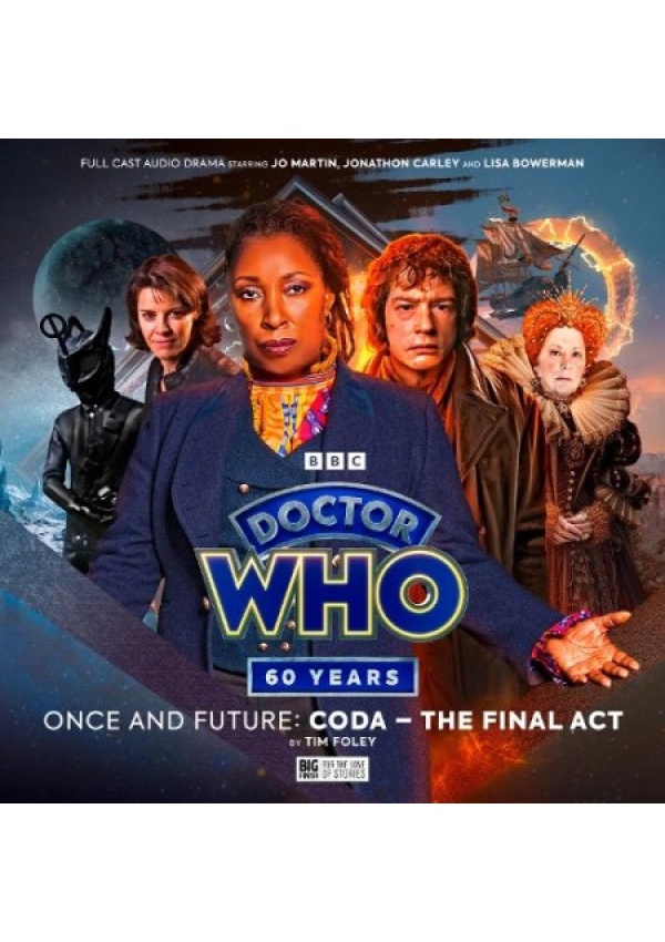 Doctor Who - Once and Future: Coda - The Final Act