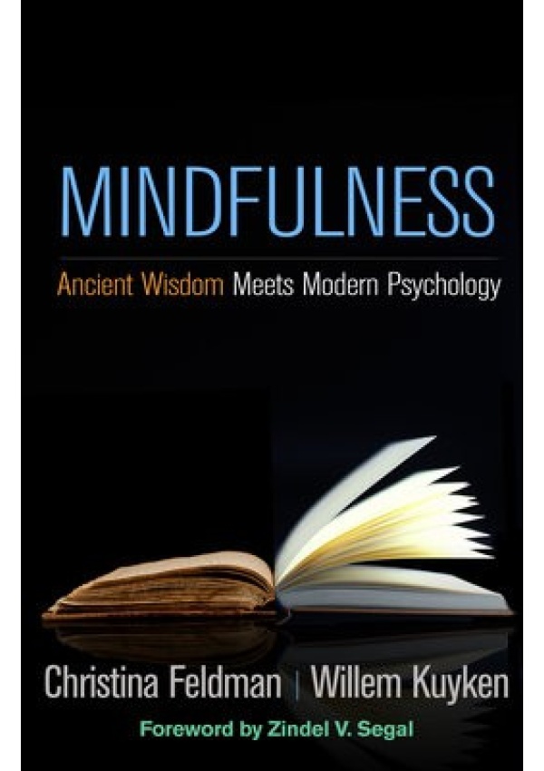 Mindfulness, Ancient Wisdom Meets Modern Psychology