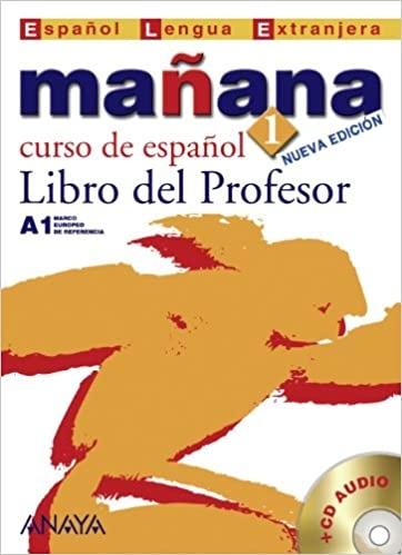 Manana 1. Libro del Profesor Anaya Comercial Grupo