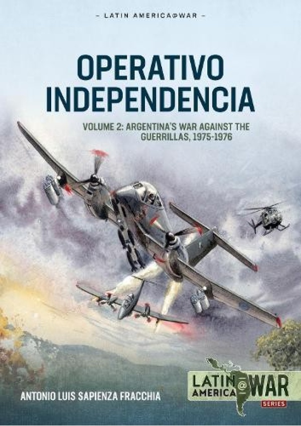 Operativo Independencia Volume 2, Argentina's War Against the Guerrillas, 1975-1976