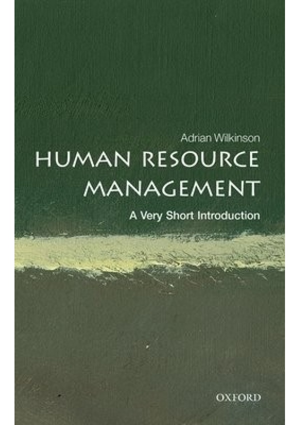 Human Resource Management: A Very Short Introduction