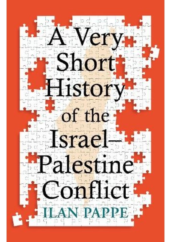 Very Short History of the Israel–Palestine Conflict