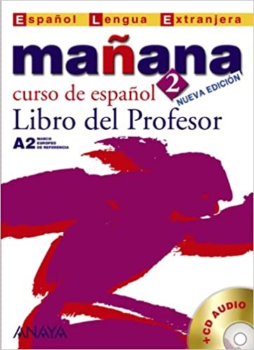 Manana 2. Libro del Profesor Anaya Comercial Grupo