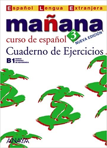 Manana 3. Cuaderno de Ejercicios Anaya Comercial Grupo