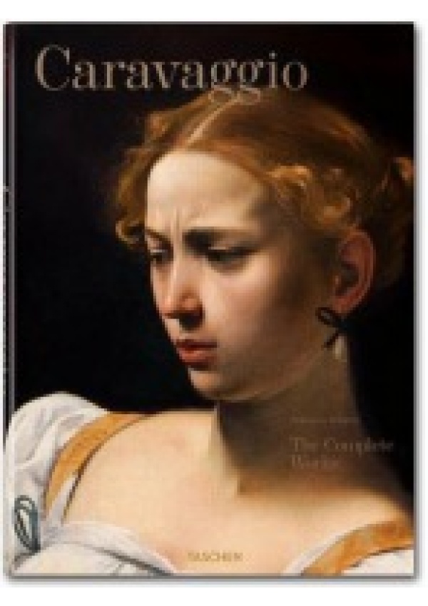 Caravaggio. The Complete Works
