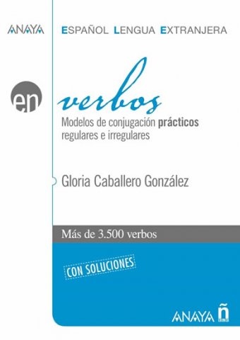 Verbos - Modelos de conjugación prácticos regulares e irregulares