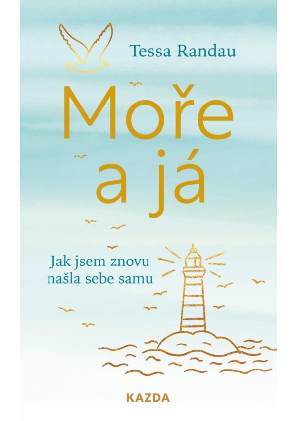 Moře a já - Jak jsem znovu našla sebe samu