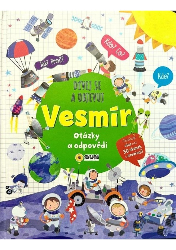 Dívej se objevuj Vesmír - Otázky a odpovědi