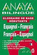 Anaya Bilingüe Espanol-Francés/Francés-Espanol Anaya Comercial Grupo