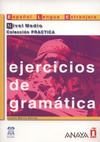 Ejercicios de gramática. Nivel Medio