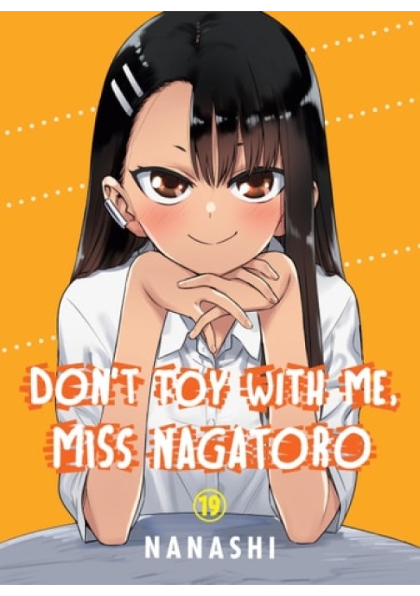 Don´t Toy with Me, Miss Nagatoro, Volume 19