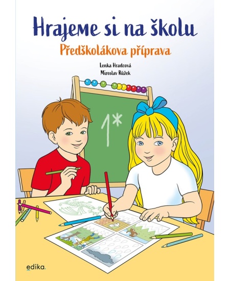 Hrajeme si na školu: Předškolákova příprava