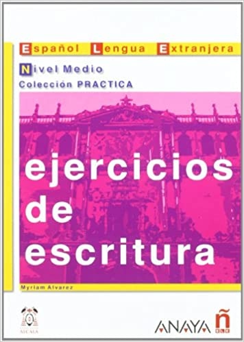 Ejercicios de escritura. Nivel Medio