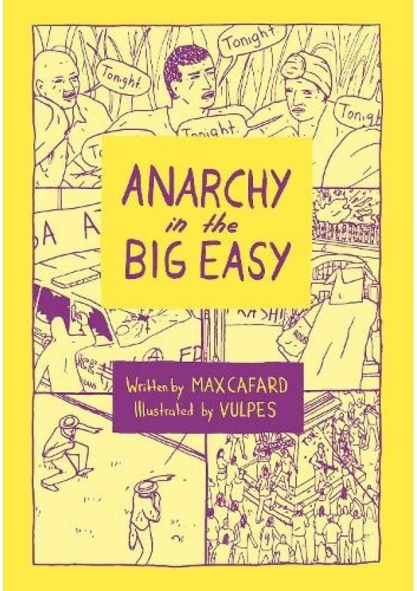 Anarchy in the Big Easy