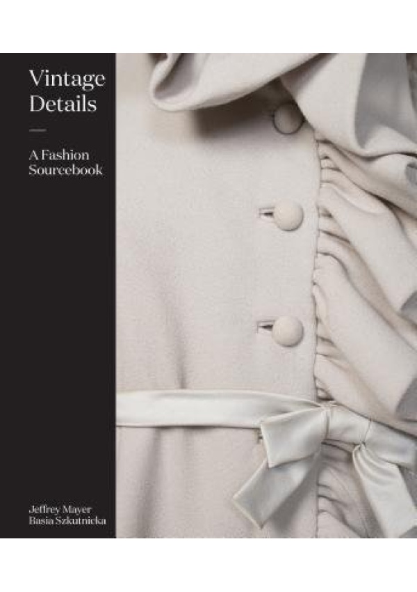 Vintage Details, A Fashion Sourcebook