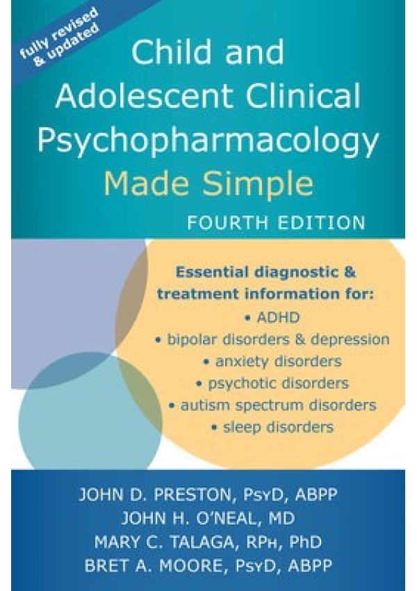 Child and Adolescent Clinical Psychopharmacology Made Simple