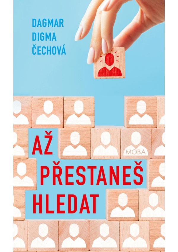 Až přestaneš hledat