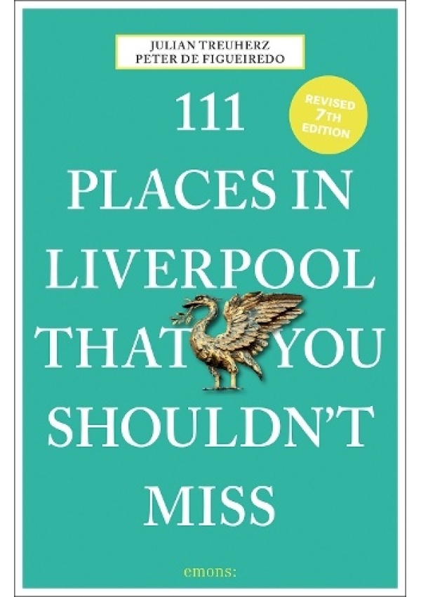 111 Places in Liverpool That You Shouldn´t Miss