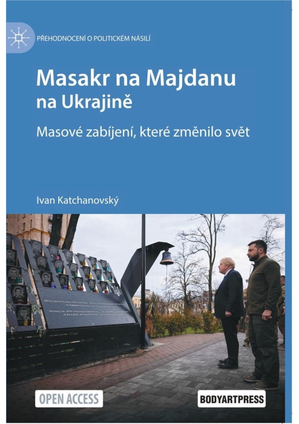 Masakr na Majdanu na Ukrajině - Masové zabíjení, které změnilo svět