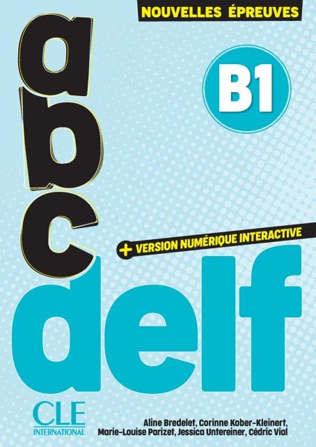 ABC DELF - Niveau B1 - 3e édition