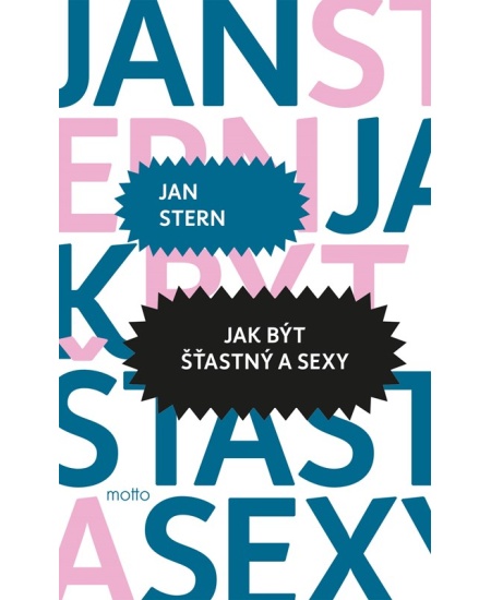 Jak být šťastný a sexy
