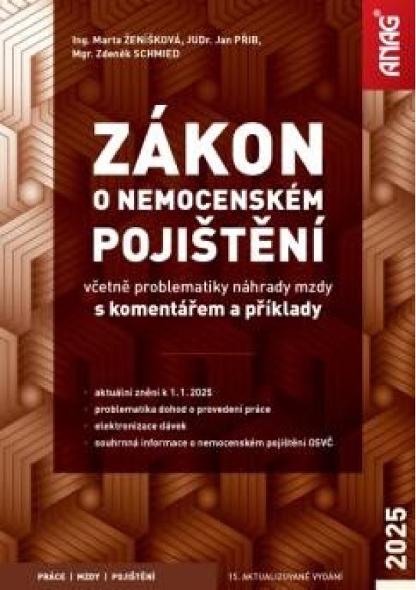 Zákon o nemocenském pojištění včetně problematiky náhrady mzdy s komentářem a příklady 2025