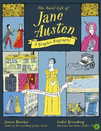 Novel Life of Jane Austen, A Graphic Biography