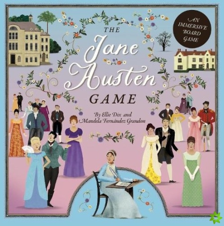 Jane Austen Game An immersive boardgame – play as your favourite Austen heroine!