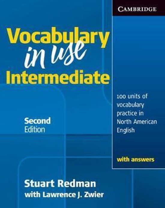 Vocabulary in Use Intermediate with answers ( 2nd Edition) Cambridge University Press