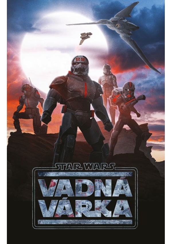 Star Wars - Vadná várka