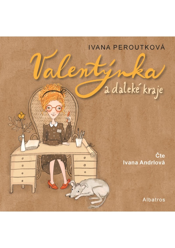 Valentýnka a daleké kraje (audiokniha)