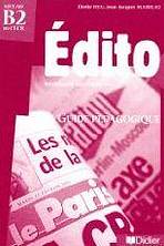 EDITO B2 GUIDE PEDAGOGIQUE 