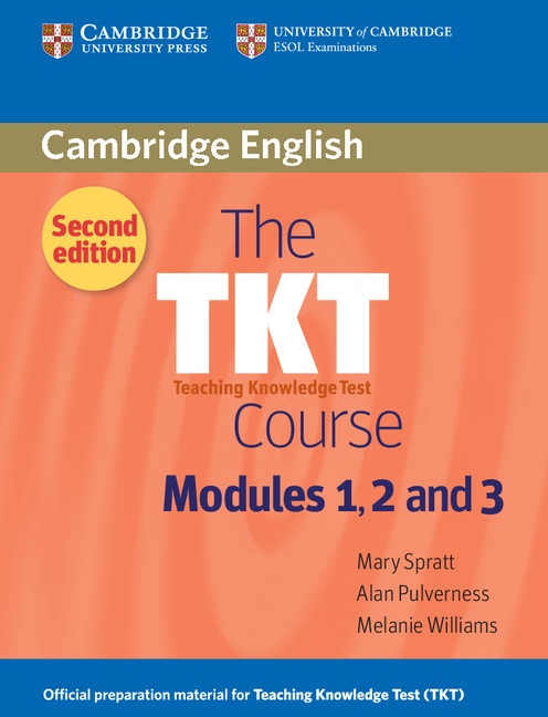 TKT Course Modules 1, 2 and 3, The (2nd Edition) Cambridge University Press