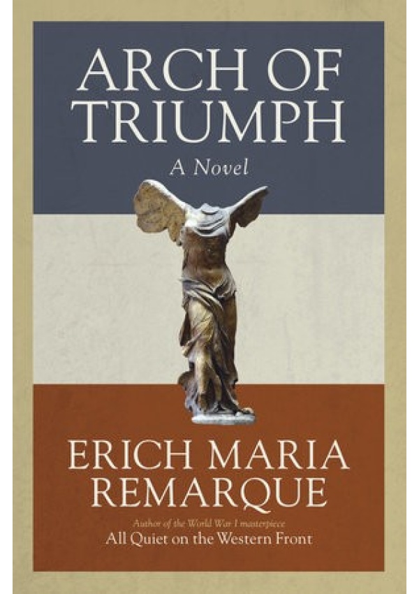Arch of Triumph, A Novel